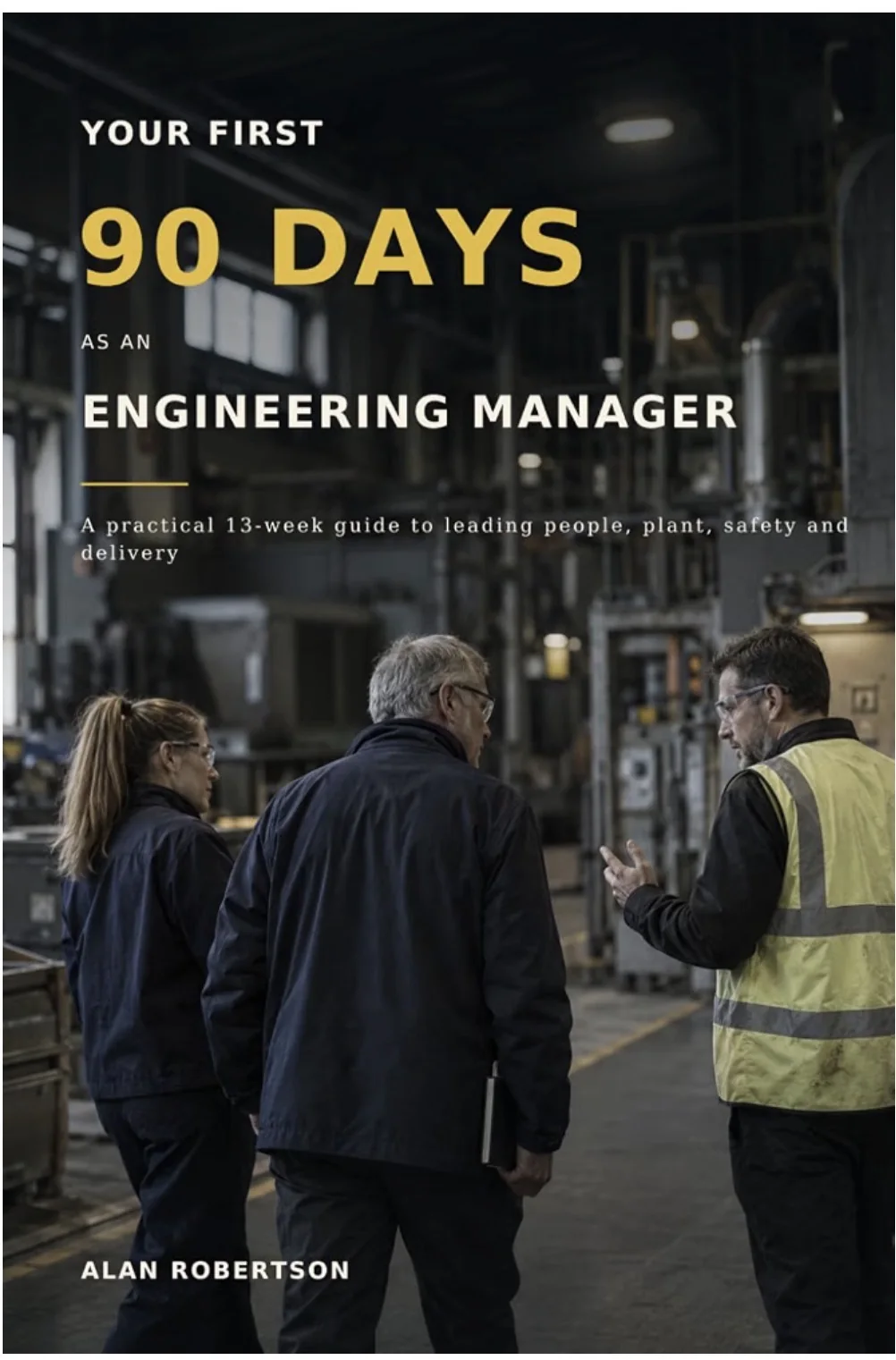 Cover of Your First 90 Days as an Engineering Manager